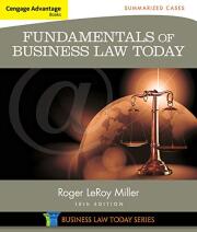 Fundamentals of Business Law Today: Summarized Cases