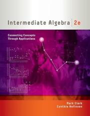 Intermediate Algebra: Connecting Concepts through Applications